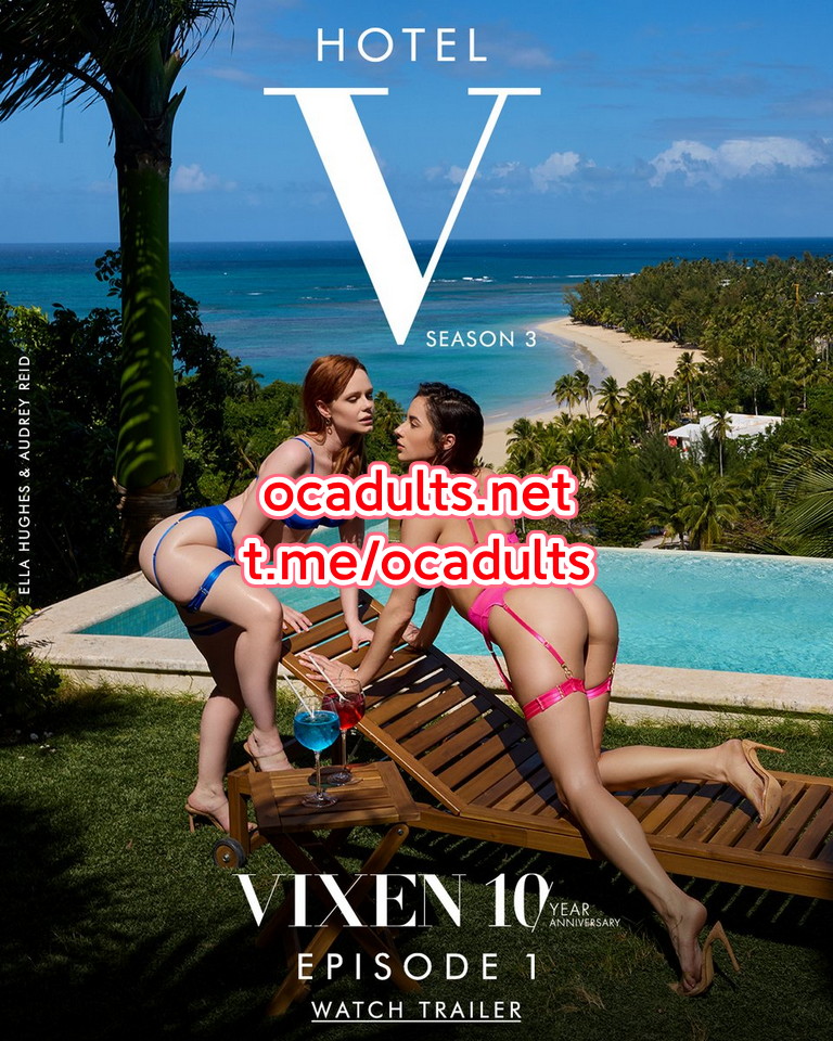 Vixen: Hotel Vixen Season 3 Episode 1: New Beginnings Again (MMSub) Ella Hughes , Audrey Reid