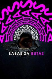 Babae Sa Butas aka The Woman In The Hole (2025) MMSub